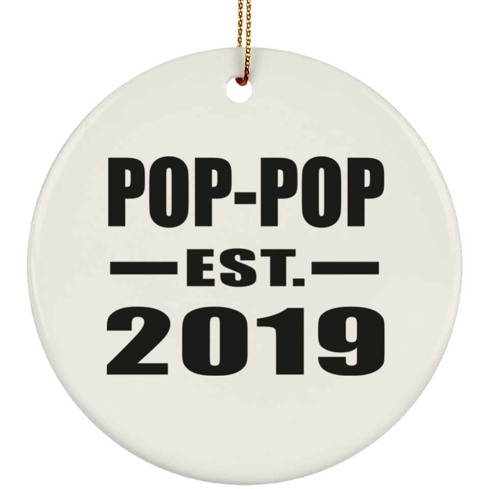 Pop-Pop Established EST. 2019 - Circle Ornament