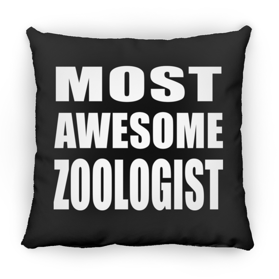 Most Awesome Zoologist - Throw Pillow Black