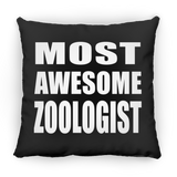 Most Awesome Zoologist - Throw Pillow Black