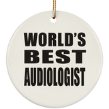 World's Best Audiologist - Circle Ornament