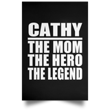 Cathy The Mom The Hero The Legend - Poster Portrait