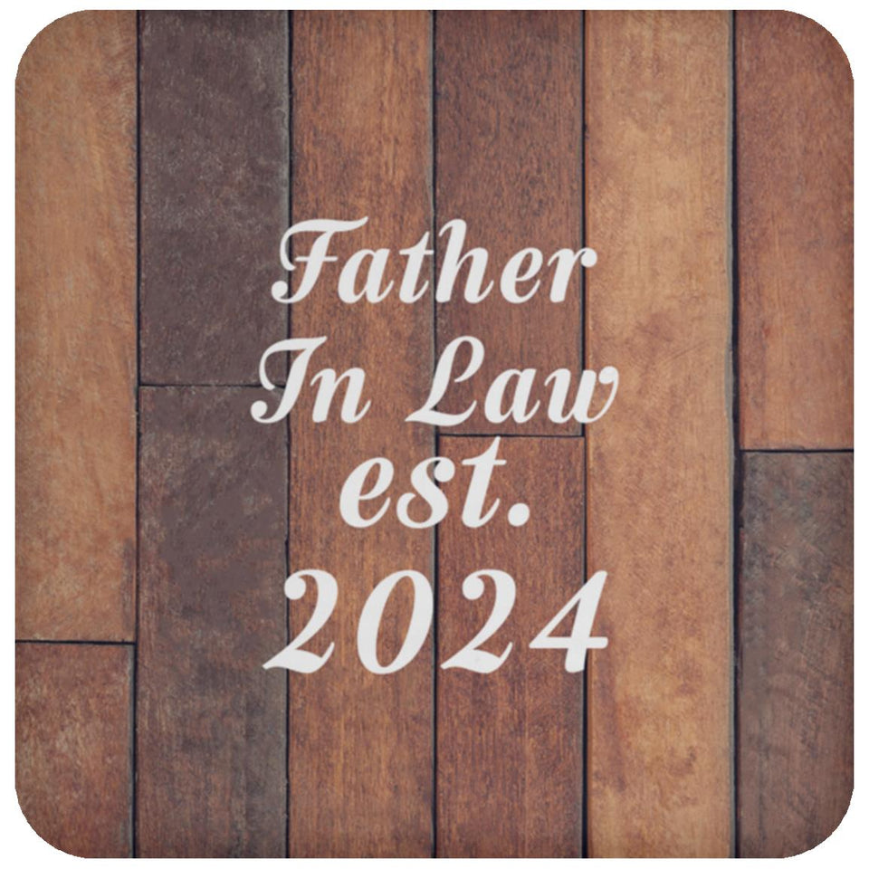 Father In Law Established Est. 2024 - Drink Coaster E