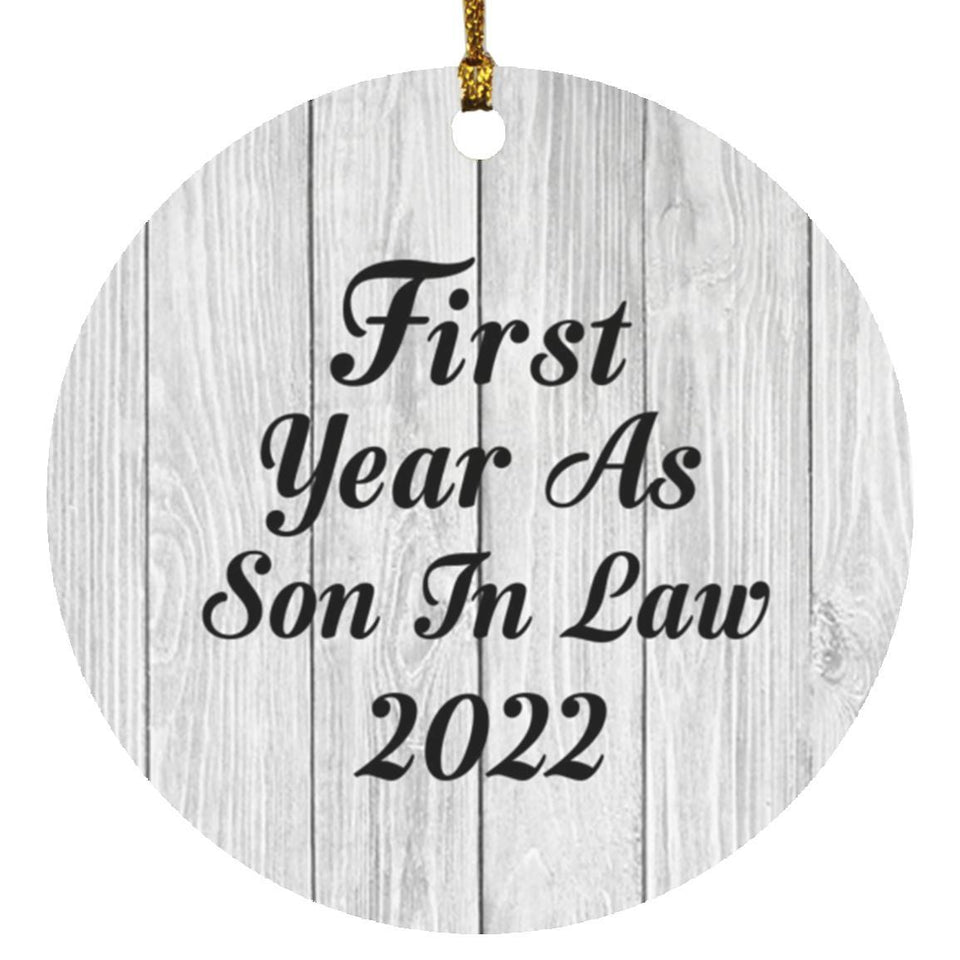 First Year As Son In Law 2022 - Circle Ornament F