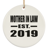 Mother In Law Established EST. 2019 - Circle Ornament