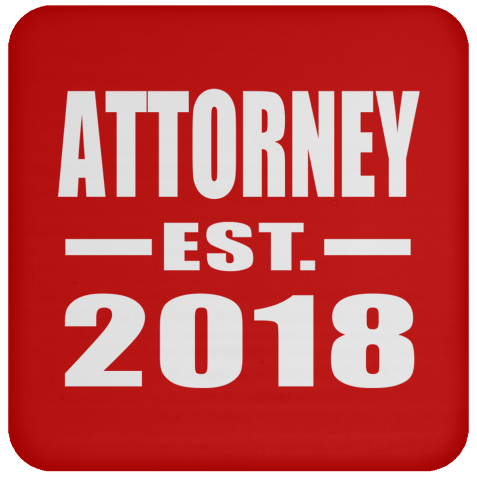 Attorney Established EST. 2018 - Drink Coaster