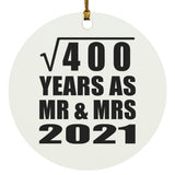 20th Anniversary Square Root of 400 Years As Mr & Mrs 2021 - Circle Ornament