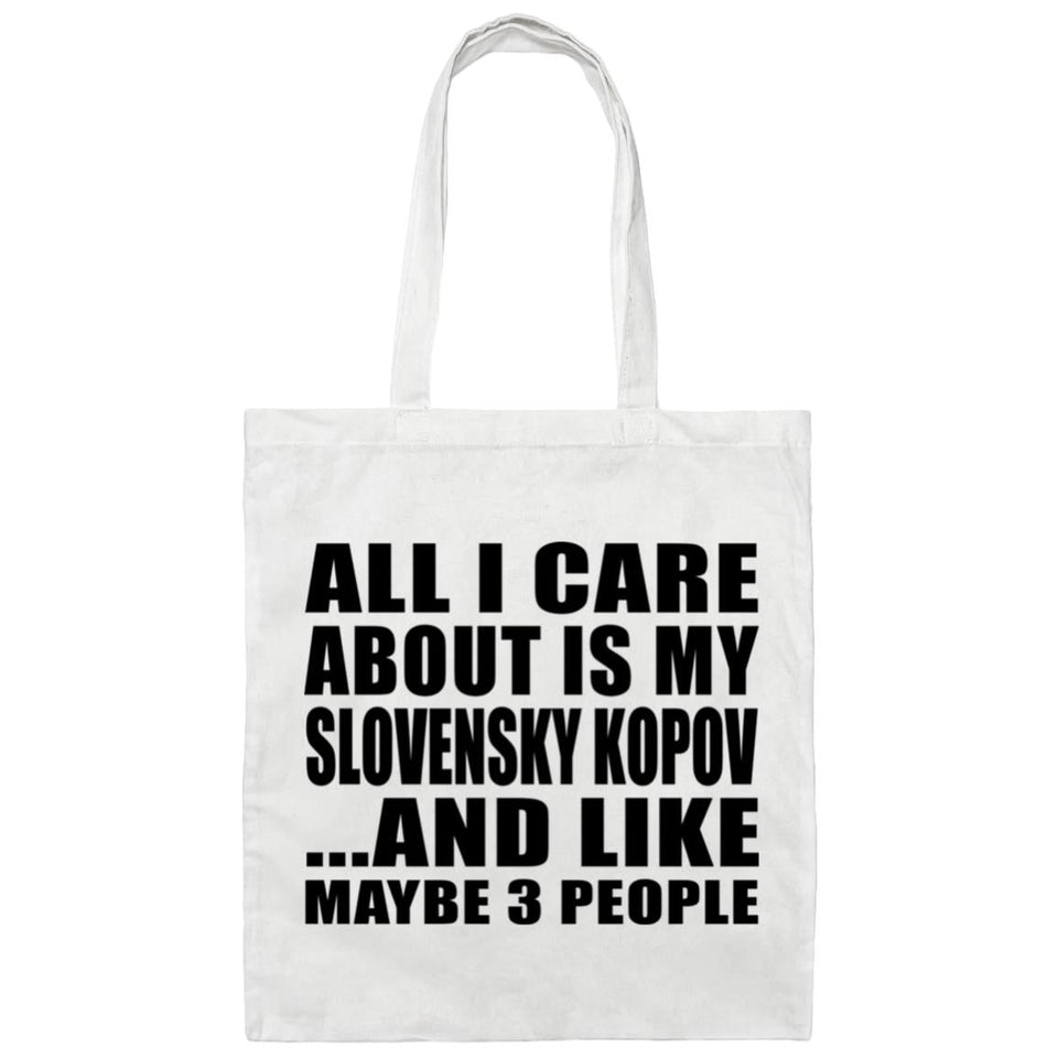 All I Care About Is My Slovensky Kopov - Tote Bag White