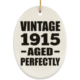 109th Birthday Vintage 1915 Aged Perfectly - Oval Ornament