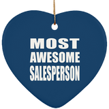 Most Awesome Salesperson - Heart Ornament