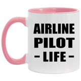 Airline Pilot Life - 11oz Accent Mug Pink