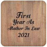 First Year As Mother In Law 2021 - Drink Coaster C