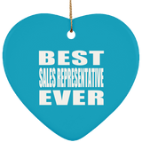 Best Sales Representative Ever - Heart Ornament