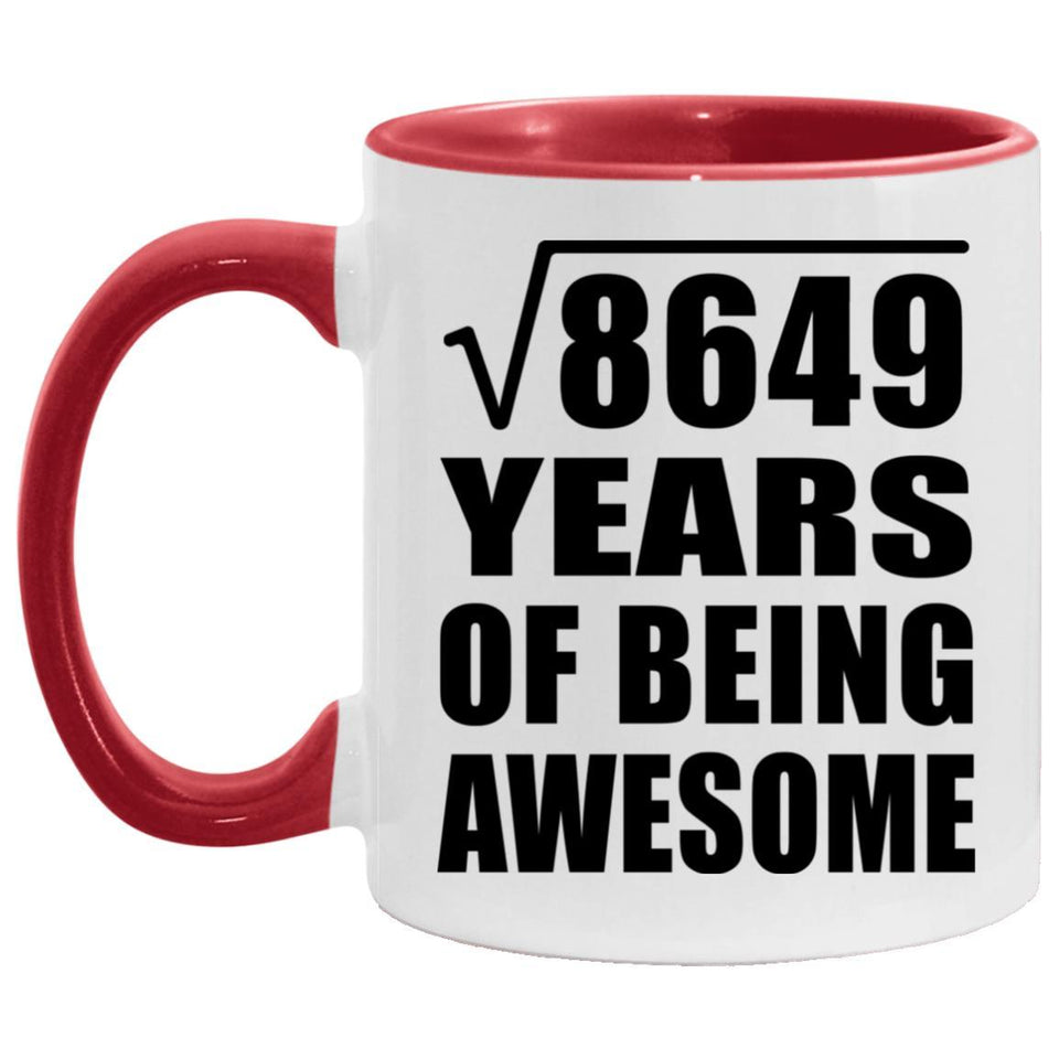 93rd Birthday Square Root of 8649 Years of Being Awesome - 11oz Accent Mug Red