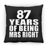 87th Anniversary 87 Years Of Being Mrs Right - Throw Pillow Black