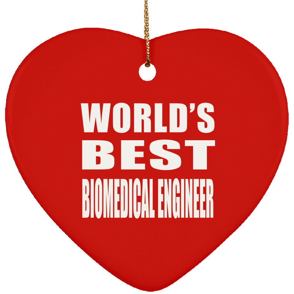 World's Best Biomedical Engineer - Heart Ornament