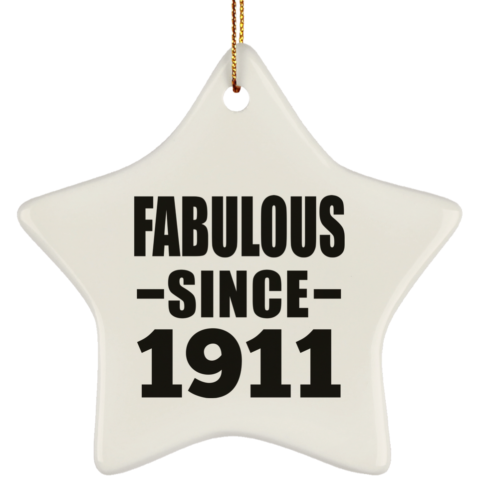 113th Birthday Fabulous Since 1911 - Star Ornament