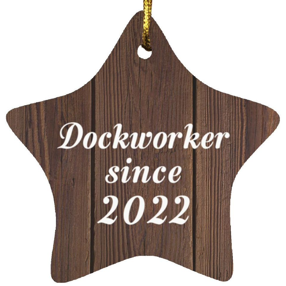 Dockworker Since 2022 - Star Ornament D
