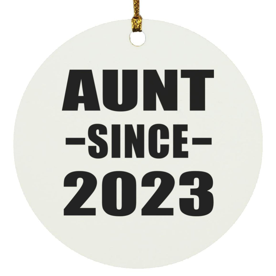 Aunt Since 2023 - Circle Ornament