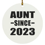 Aunt Since 2023 - Circle Ornament