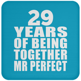 29th Anniversary 29 Years Of Being Mr Perfect - Drink Coaster