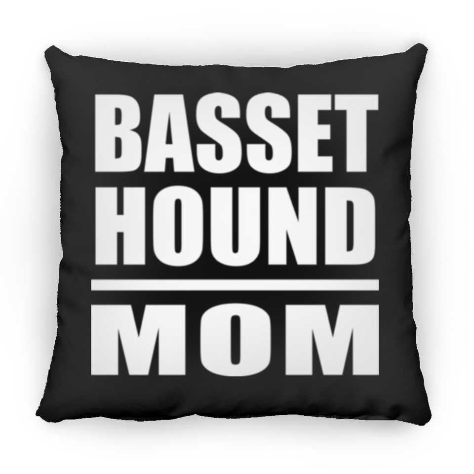 Basset Hound Mom - Throw Pillow Black