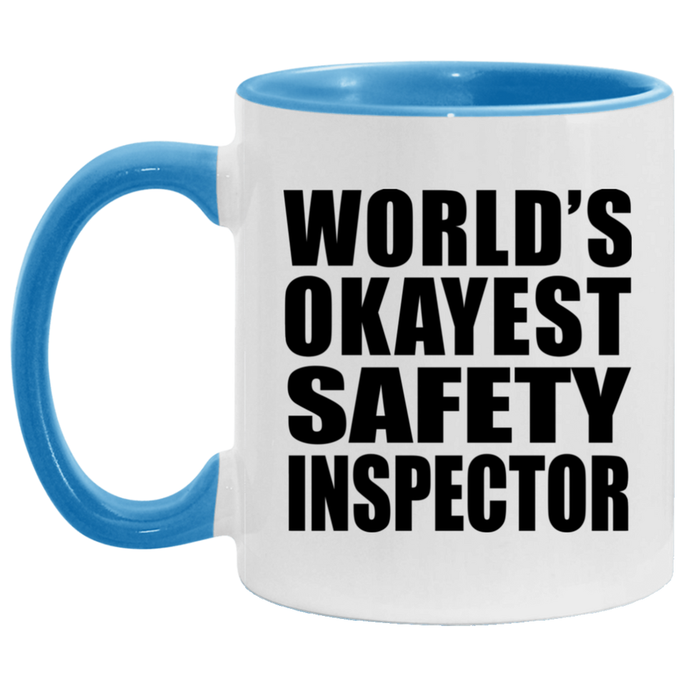 World's Okayest Safety Inspector - 11oz Accent Mug Blue