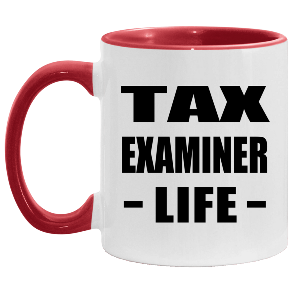 Tax Examiner Life - 11oz Accent Mug Red