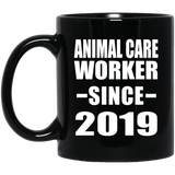 Animal Care Worker Since 2019 - 11oz Coffee Mug Black