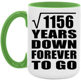 34th Anniversary Square Root of 1156 Years Down Forever To Go - 15oz Accent Mug Green