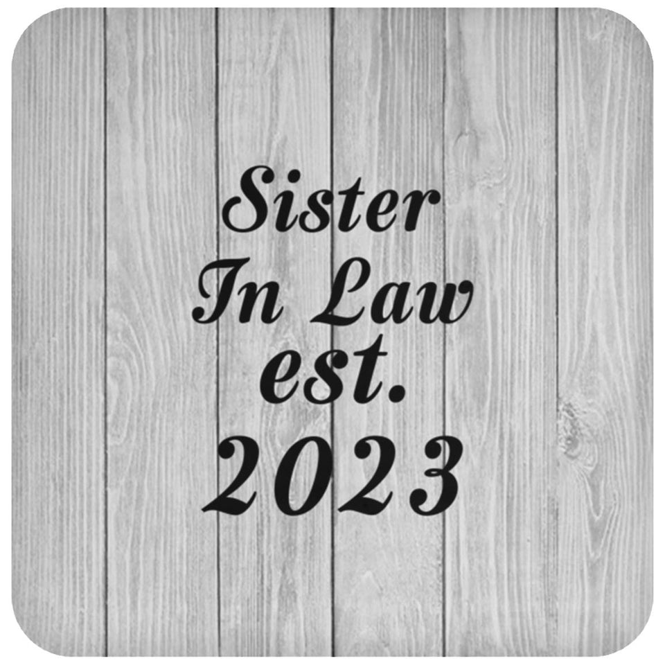 Sister In Law Established Est. 2023 - Drink Coaster F