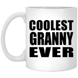 Coolest Granny Ever - 11 Oz Coffee Mug