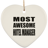 Most Awesome Hotel Manager - Heart Ornament