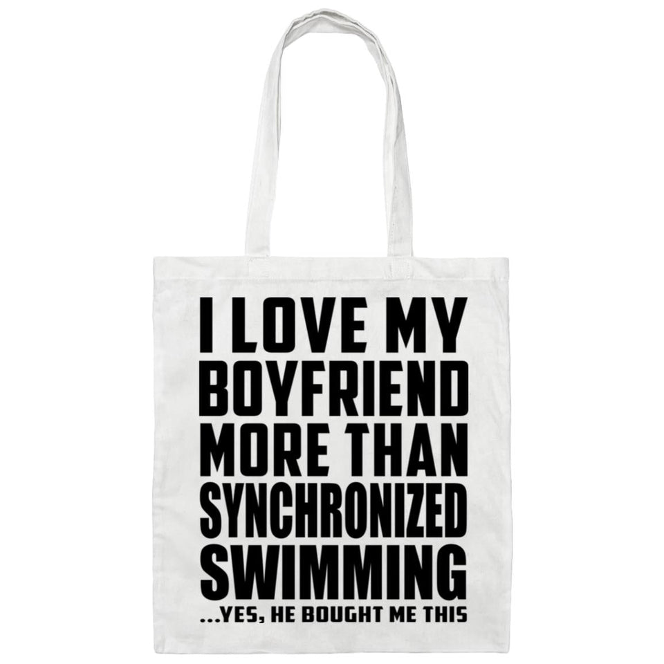 I Love My Boyfriend More Than Synchronized Swimming - Tote Bag White