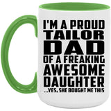 Proud Tailor Dad Of Awesome Daughter - 15oz Accent Mug Green