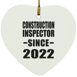Construction Inspector Since 2022 - Heart Ornament