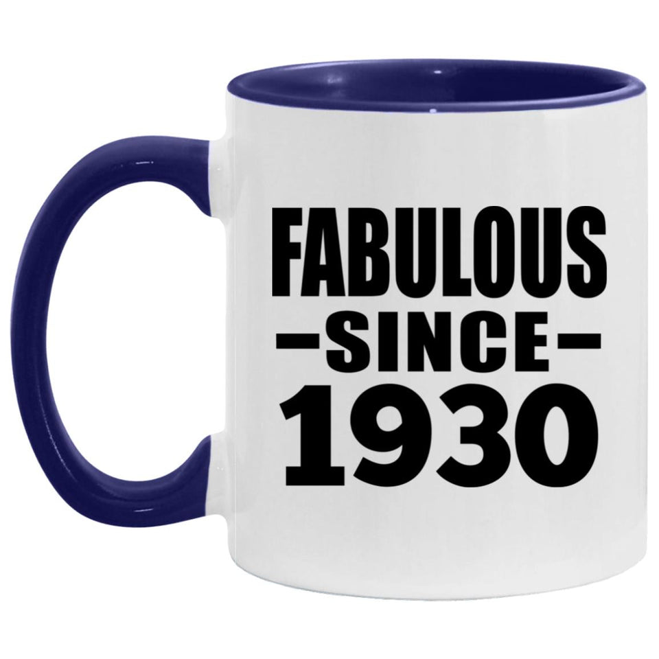 94th Birthday Fabulous Since 1930 - 11oz Accent Mug Purple