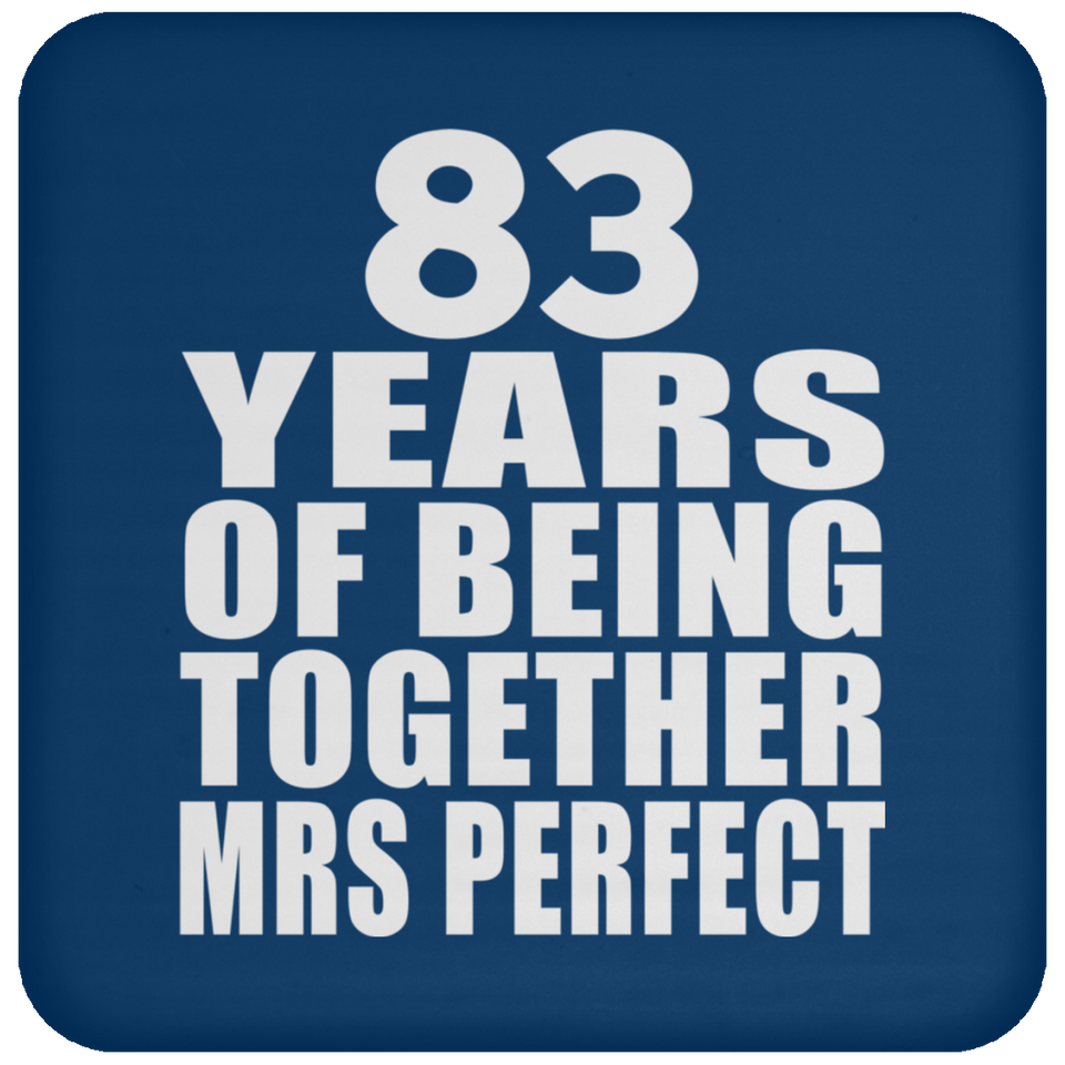 83rd Anniversary 83 Years Of Being Mrs Perfect - Drink Coaster