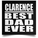 Clarence Best Dad Ever - Poster Square