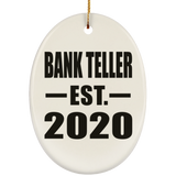 Bank Teller Established EST. 2020 - Oval Ornament