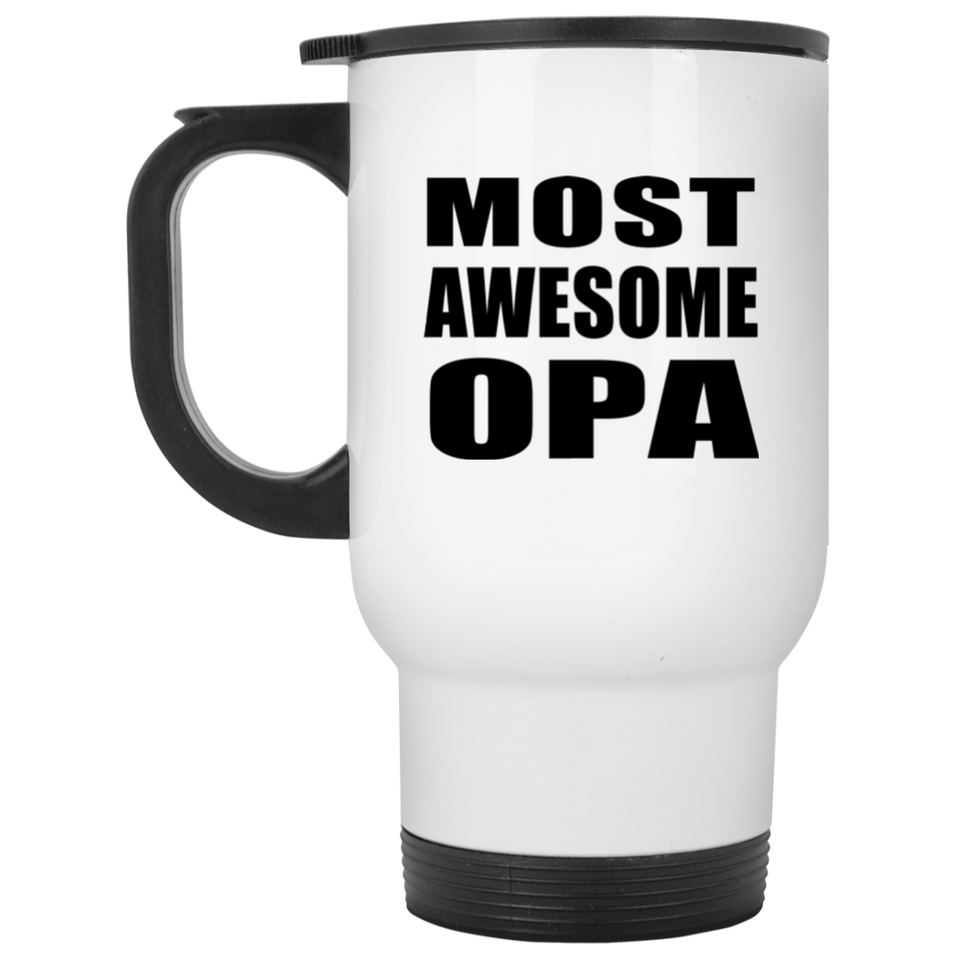 Most Awesome Opa - White Travel Mug