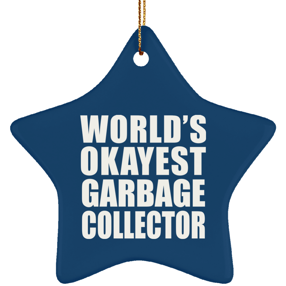 World's Okayest Garbage Collector - Star Ornament