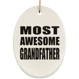 Most Awesome Grandfather - Oval Ornament