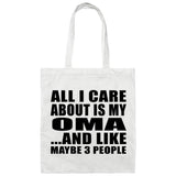 All I Care About Is My Oma - Tote Bag White