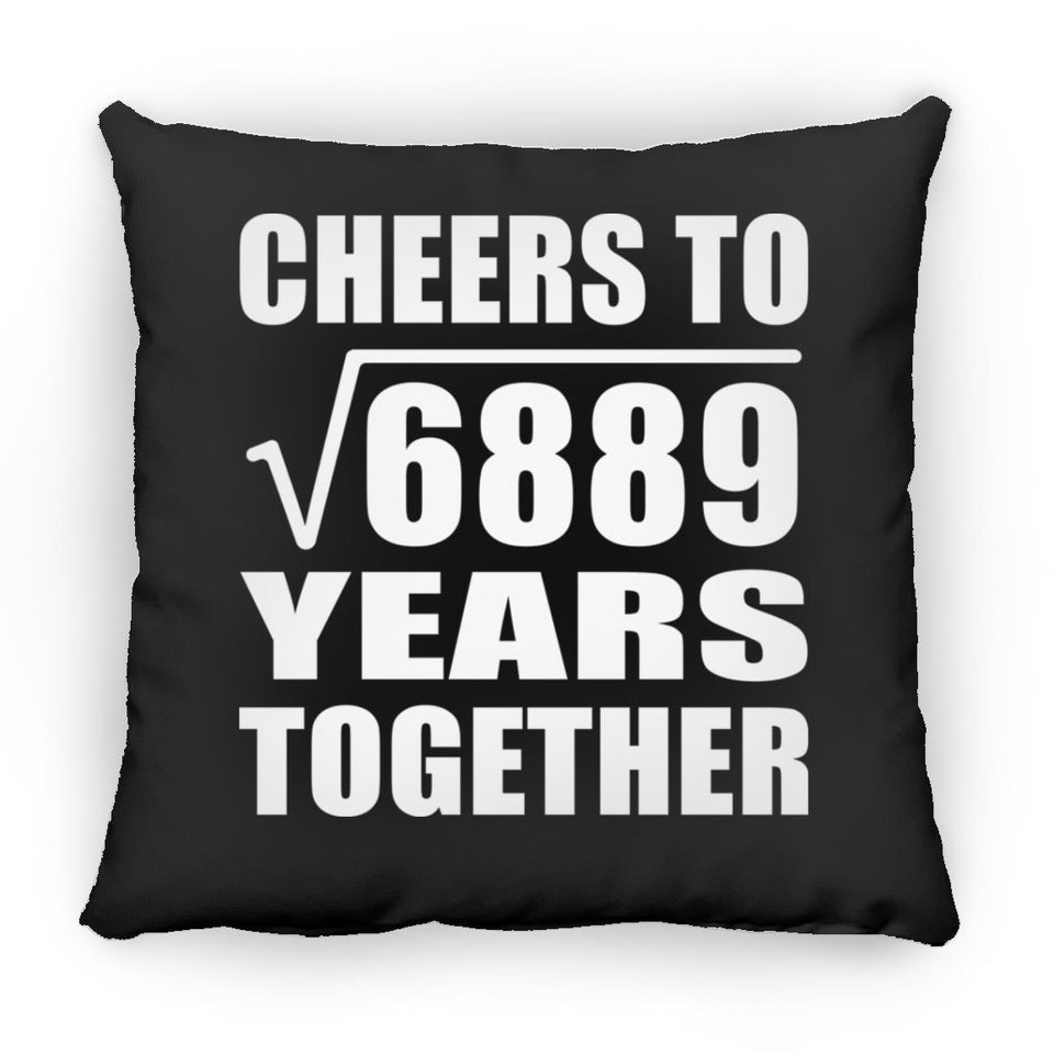 83rd Anniversary Cheers To Square Root of 6889 Years Together - Throw Pillow Black