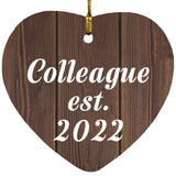 Colleague Established EST. 2022 - Heart Ornament D