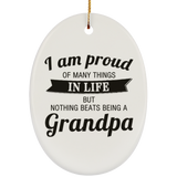 Proud of Many Things In Life, Nothing Beats Being a Grandpa - Oval Ornament