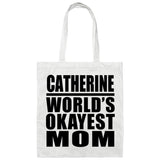 Catherine World's Okayest Mom - Tote Bag White