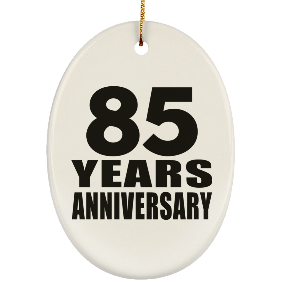 85th Anniversary 85 Years - Oval Ornament