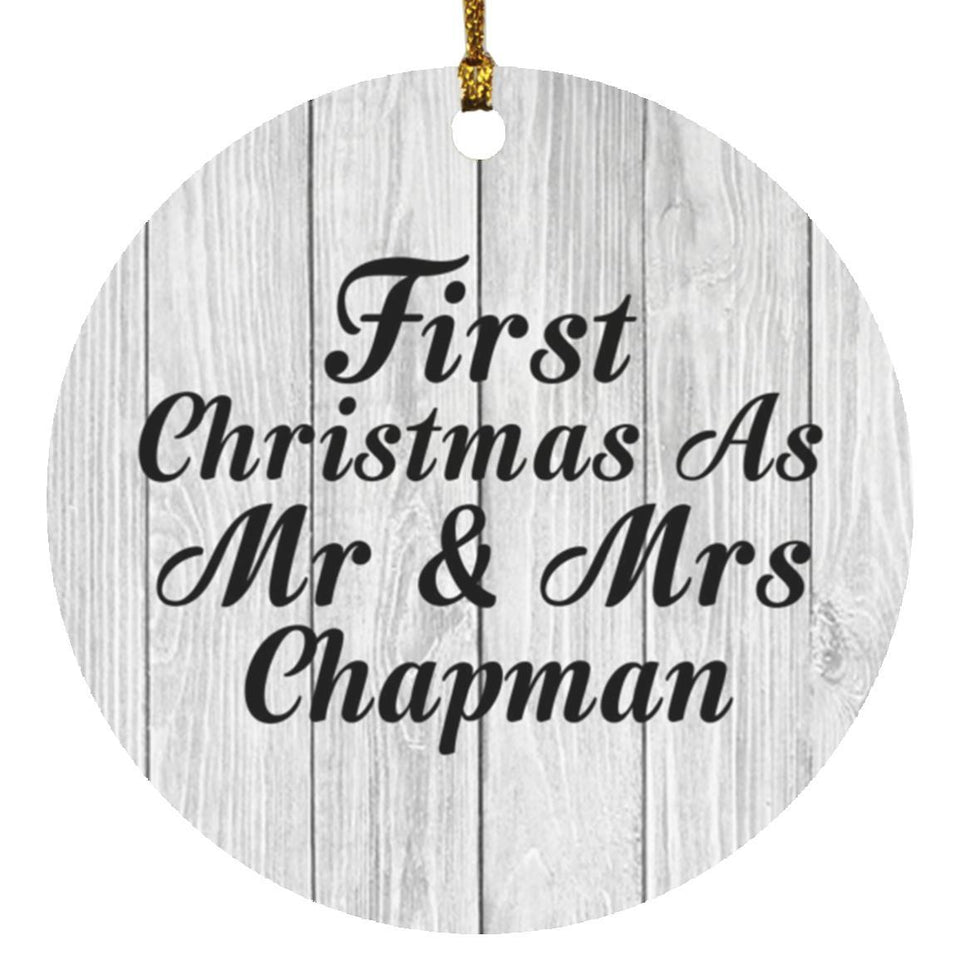 First Christmas As Mr & Mrs Chapman - Circle Ornament F