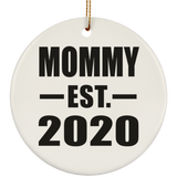 Mommy Established EST. 2020 - Circle Ornament